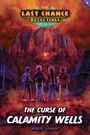 Robert Vernon: Curse of Calamity Wells, The, Buch