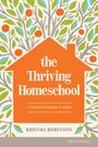 Rhonda Robinson: The Thriving Homeschool, Buch