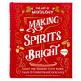 : The Art of Mixology: Making Spirits Bright, Buch