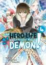 Shiroichi Amaui: The Hero Life of a (Self-Proclaimed) Mediocre Demon! 4, Buch
