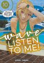 Hiroaki Samura: Wave, Listen to Me! 10, Buch