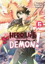 Shiroichi Amaui: The Hero Life of a (Self-Proclaimed) Mediocre Demon! 6, Buch
