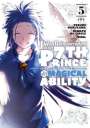 : I Was Reincarnated as the 7th Prince So I Can Take My Time Perfecting My Magical Ability 5, Buch