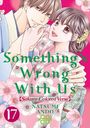 Natsumi Ando: Something's Wrong with Us 17, Buch
