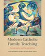 : Modern Catholic Family Teaching, Buch