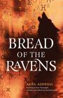 Aksil Azergui: Bread of the Ravens, Buch