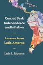 Luis I Jácome: Central Bank Independence and Inflation, Buch