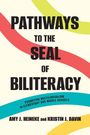 Amy J Heineke: Pathways to the Seal of Biliteracy, Buch