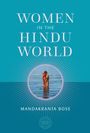 Mandakranta Bose: Women in the Hindu World, Buch