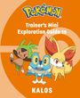 Kay Austin: Pokémon: Trainer's Mini Exploration Guide to Kalos, Buch