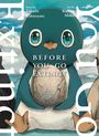 Takashi Ushiroyato: Before You Go Extinct, Buch