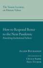 Allen Buchanan: How to Respond Better to the Next Pandemic, Buch