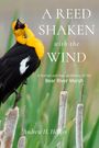 Andrew H Hedges: A Reed Shaken with the Wind, Buch