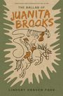 Text "THE BALLAD OF JUANITA BROOKS" und "LINDSAY HANSEN PARK". Illustration: Cowboy reitet auf Pferd.