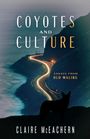 Claire Mceachern: Coyotes and Culture, Buch