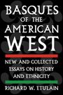 Richard W Etulain: Basques of the American West, Buch