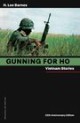 H Lee Barnes: Gunning for Ho, 25th Anniversary Edition, Buch