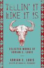"Tellin' It Like It Is: Selected Works of Adrian C. Louis" steht in einem Vintage-Design mit einem Büffelschädel im Zentrum.