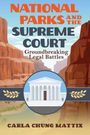 "National Parks and the Supreme Court: Groundbreaking Legal Battles." Autor: Carla Chung Mattix. Illustration mit Canyons.