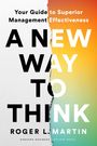 Roger L Martin: A New Way to Think, Buch