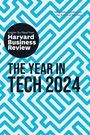 Harvard Business Review: The Year in Tech, 2024: The Insights You Need from Harvard Business Review, Buch