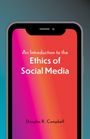 Douglas Campbell: An Introduction to the Ethics of Social Media, Buch