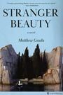 Matthew Gasda: Stranger Beauty, Buch