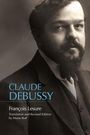 François Lesure: Lesure, F: Claude Debussy, Buch