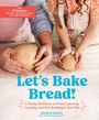 Bonnie Ohara: Let's Bake Bread!, Buch