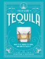 Clayton Szczech: A Field Guide to Tequila, Buch