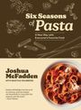 Joshua Mcfadden: Six Seasons of Pasta, Buch