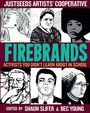 : Firebrands, Buch