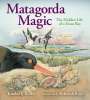 Kimberly Ridley: Matagorda Magic, Buch