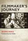 Severo Perez: Filmmaker's Journey, Buch