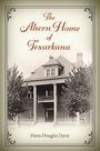 Doris Douglas Davis: The Ahern Home of Texarkana, Buch