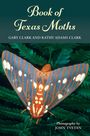 Gary Clark: Book of Texas Moths, Buch