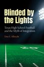 Don E Albrecht: Blinded by the Lights, Buch