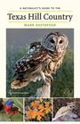 Mark Gustafson: A Naturalist's Guide to the Texas Hill Country, Buch