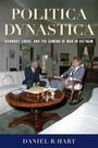 Daniel Rielly Hart: Politica Dynastica, Buch