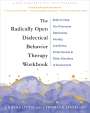J. Nicole Little: The Radically Open Dialectical Behavior Therapy Workbook, Buch