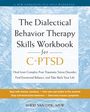 Sheri van Dijk: The Dialectical Behavior Therapy Skills Workbook for C-Ptsd, Buch