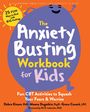 Debra Kissen: The Anxiety Busting Workbook for Kids, Buch