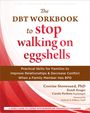 Corrine Stoewsand: The Dbt Workbook to Stop Walking on Eggshells, Buch