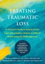 Alyssa A Rheingold: Treating Traumatic Loss, Buch