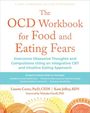 Lissette Cortes: The Ocd Workbook for Food and Eating Fears, Buch
