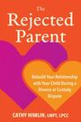 Cathy Himlin: The Rejected Parent, Buch