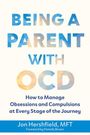 Jon Hershfield: Being a Parent with Ocd, Buch