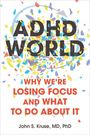 John S Kruse: ADHD World, Buch