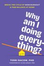 "Why am I doing everything?" auf lila Hintergrund. Untertitel: "Break the cycle of mom burnout & find balance at home."