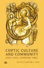 : Coptic Culture and Community, Buch